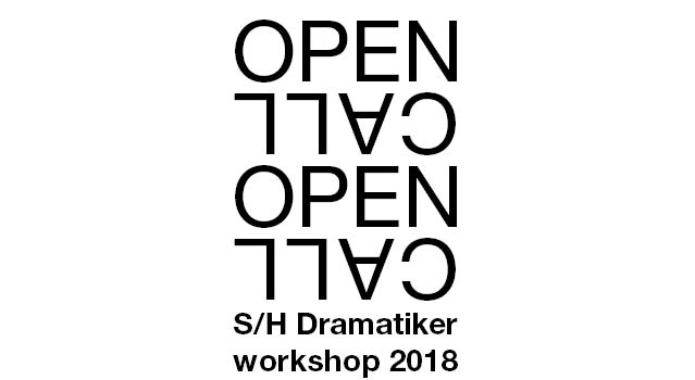 Open Call Dramatikerworkshop 2018