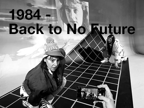 1984 – Back to No Future