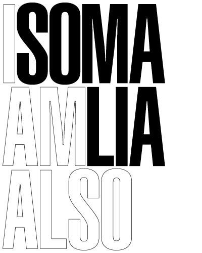 I am also Somalia
